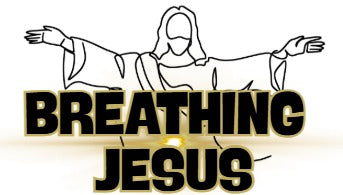 Breathing Jesus